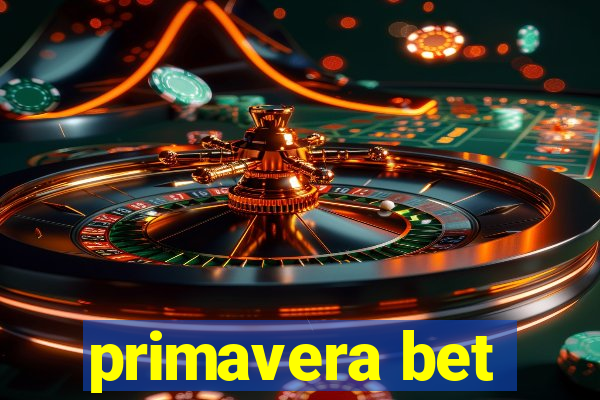 primavera bet